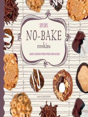 cover image of Super Simple No-Bake Cookies